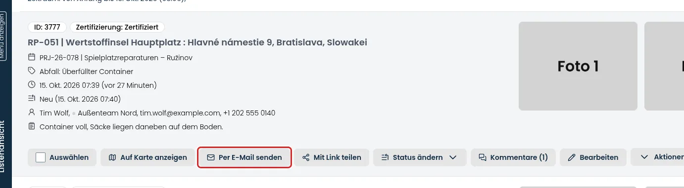 Die Schaltflächen einer Meldung in der Liste, einschließlich Per E-Mail senden und Aktionen